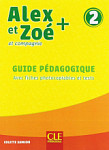 Alex et Zoe Plus 2 Guide pedagogique